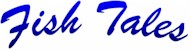 Fish Tales CC smthumb.jpg (5480 bytes)